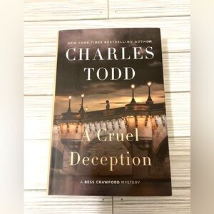 A Cruel Deception a Book by Charles Todd a
Bess Crawford Mystery